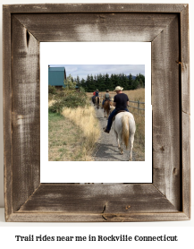 trail rides near me in Rockville, Connecticut